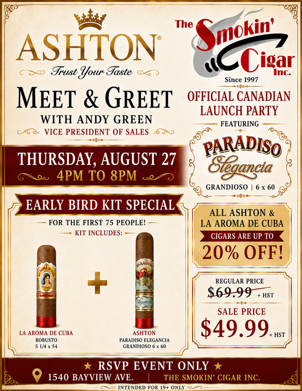 Be the First in Canada to Experience the New Ashton Cigar Paradiso August 27, from 4:00 PM to 8:00 PM.